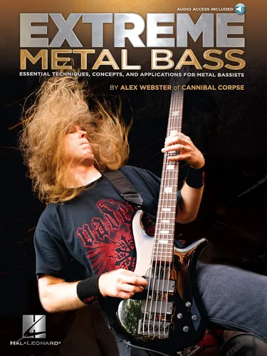 Extreme Metal Bass Essential Techniques, Concepts, and Applications for Metal Bassists (GUITARE BASSE)