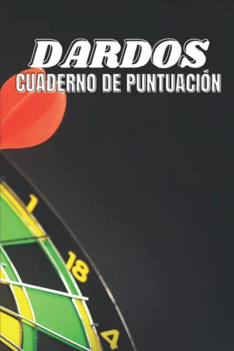 DARDOS Cuarderno de Puntuación libro de puntuación de dardos, con 100 páginas y formato (15,24 x 22,86 cm), juego de dardos 01 (301, 501 ..), juego