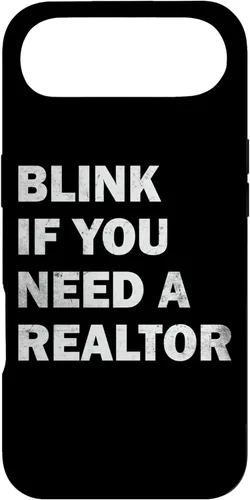 Vista 27 de Blink If You Need A Realtor Real Estate Agent Dad Men Women Case for iPhone 16